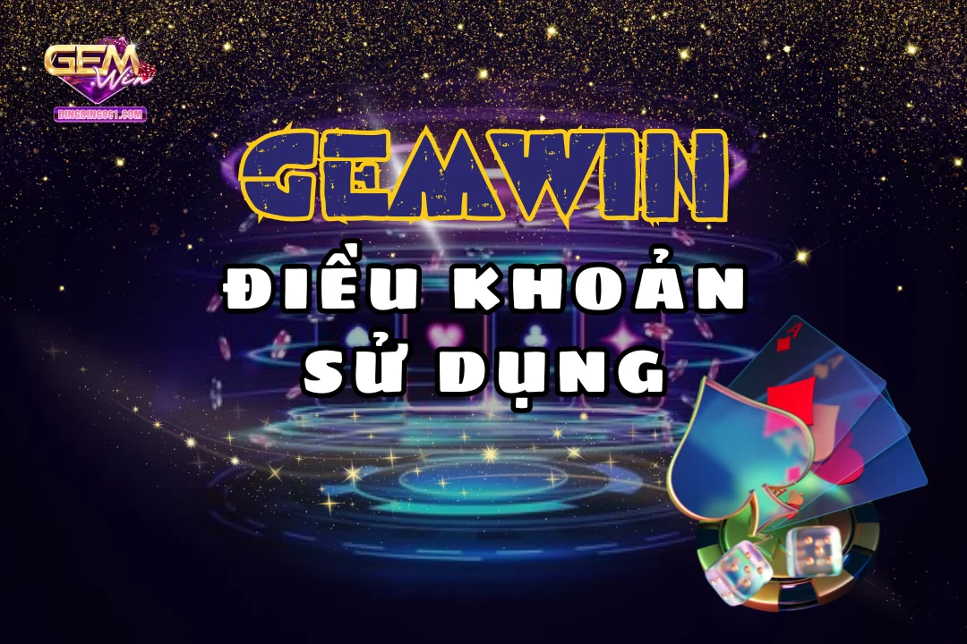 dieu-khoan-su-dung-gemwin